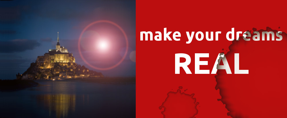 Make your dreams real